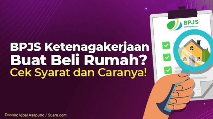 Cara kredit rumah lewat bpjs ketenagakerjaan