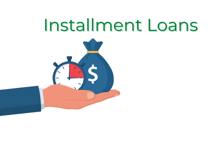 Installment loan loans specifically