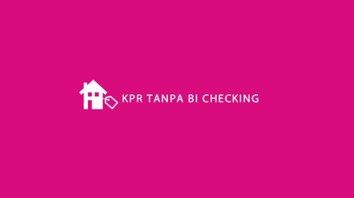 Kpr bank tanpa bi checking